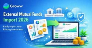 Groww external mutual funds import